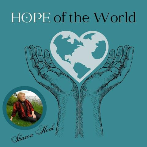 Hope of the World