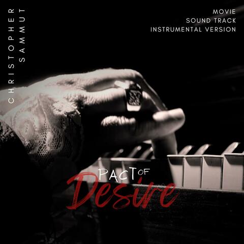 Pact of Desire (Movie Soundtrack Instrumental Version)