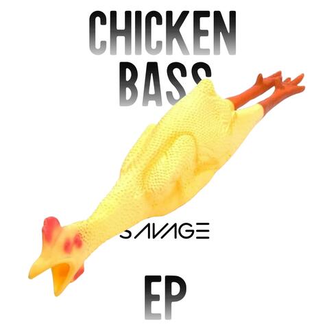 Chicken Bass EP
