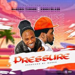 Pressure (feat. Kennyblaze)