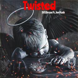 Twisted (feat. Jon Kush)