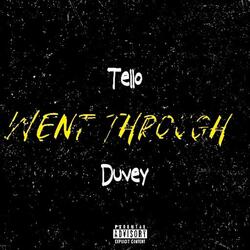Went Through (feat. Duvey)