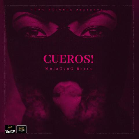 CUEROS!