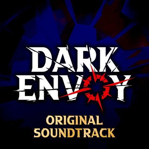 Dark Envoy (Original Game Soundtrack)