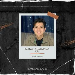 Nang Dumating Ka