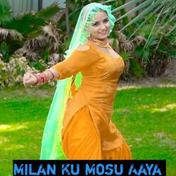 Milan Ku Mosu Aaya