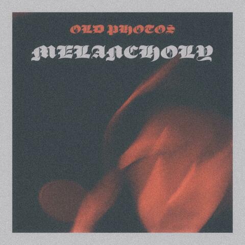 Melancholy
