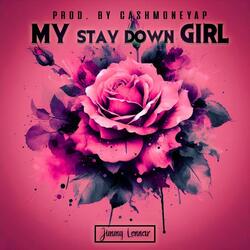 My stay down Girl