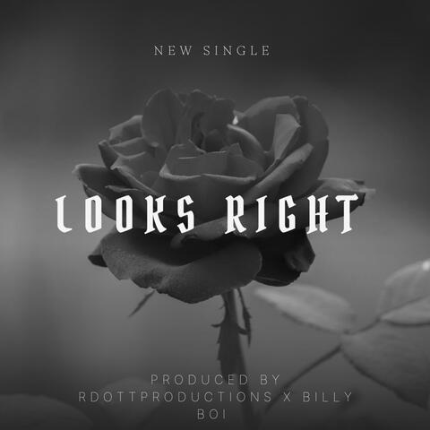 Looks Right (feat. Billy Boi)