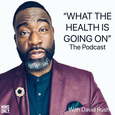 What The Health Is Going On??!!