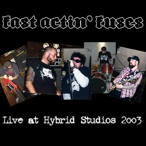 Live At Hybrid Studios 2003