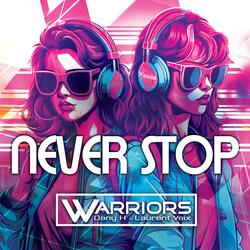 Never Stop (feat. Dany H & Laurent Veix)