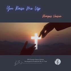 You Raise Me Up