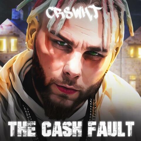 The Cash Fault