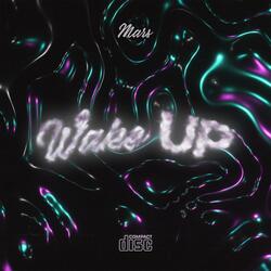 Wake Up