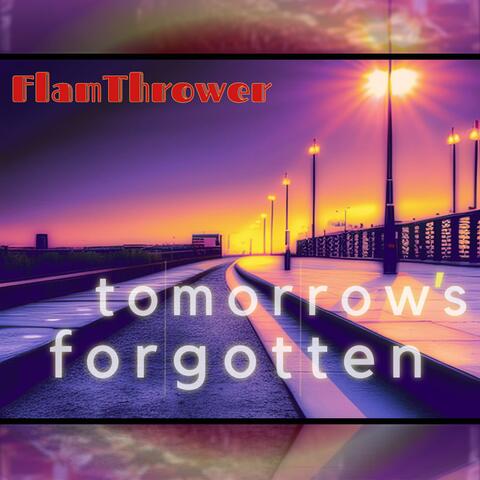 Tomorrow's Forgotten