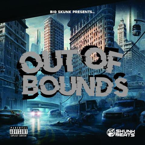 OUT OF BOUNDS
