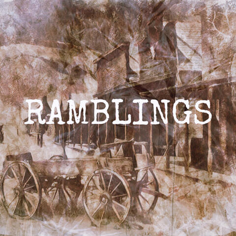 Ramblings