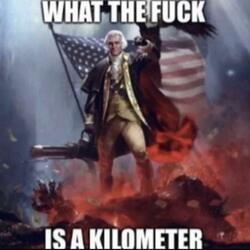 What The Fuck Is A Kilometer