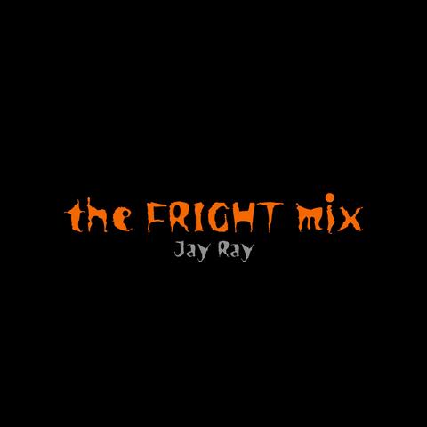 the FRIGHT mix