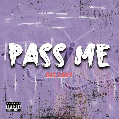 Pass Me