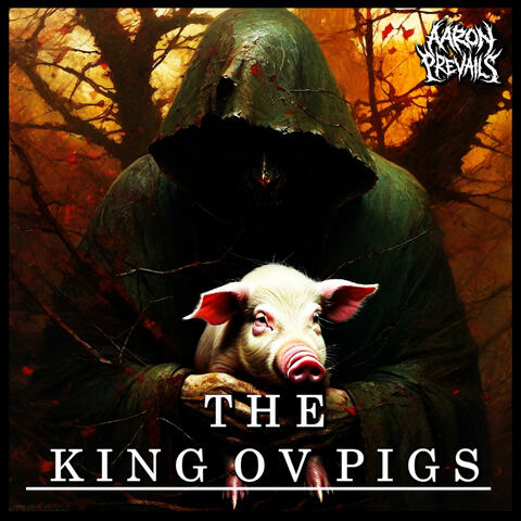 THE KING OV PIGS (WH40K INSPIRED SONG)