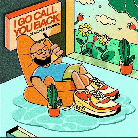 I Go Call You Back