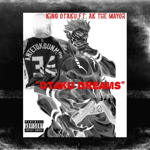 Otaku Dreams (feat. AK The Mayor)