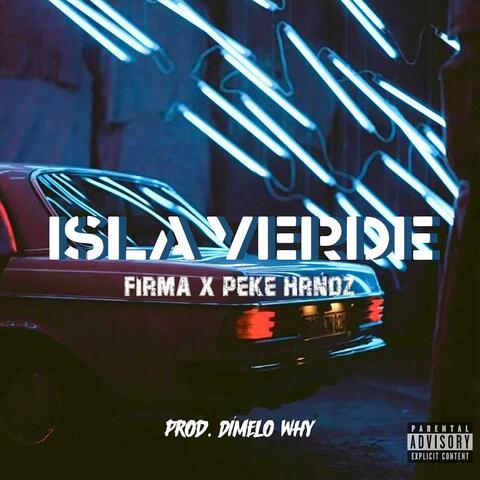 Isla Verde (feat. Peke Hrndz)