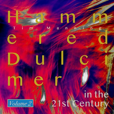 Hammered Dulcimer In The 21st Century (Volume 2)