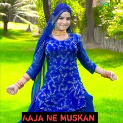 Aaja Ne Muskan
