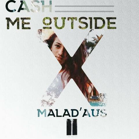 Cash Me Outside How Bout Dat (feat. Danielle Bregoli)