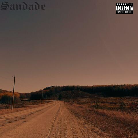 Saudade (feat. YUNGMEXICANBIH)