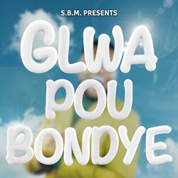 Glwa Pou BonDye (feat. TFG Band)