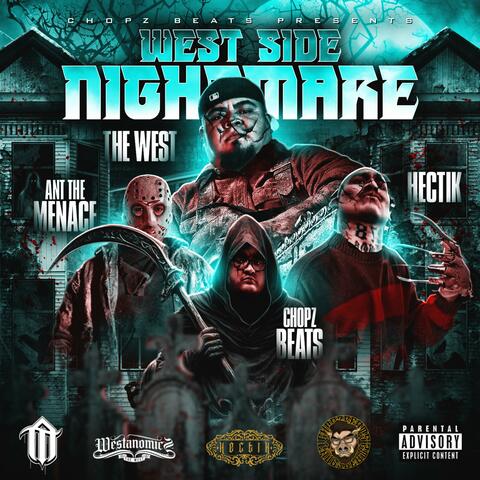 West Side Nightmare (feat. Ant The Menace & Hectik)