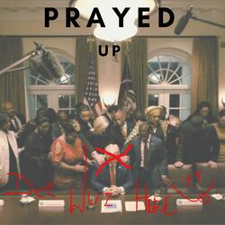 Prayed Up