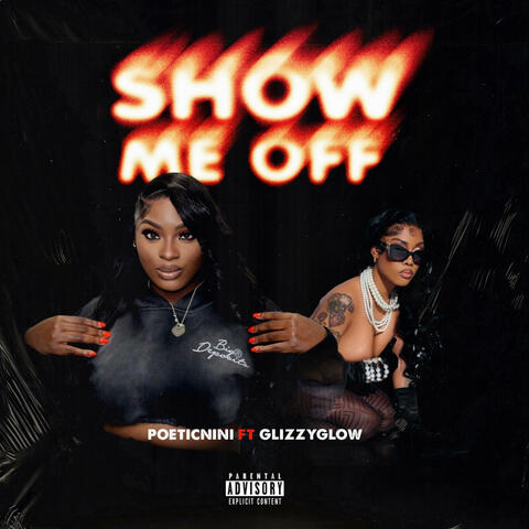 SHOW ME OFF (feat. GLIZZYGLOW)