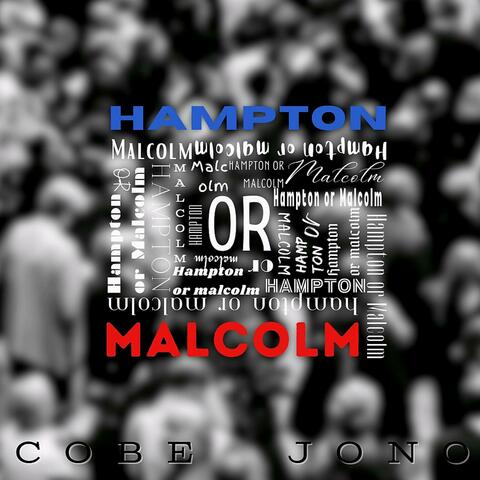 Hampton or Malcolm