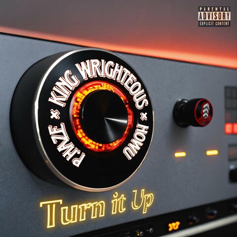 Turn It Up (feat. P. Haze & Howu)