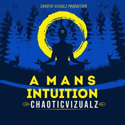 A Man's Intuition