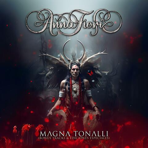 Magna Tonalli (Edición Especial)