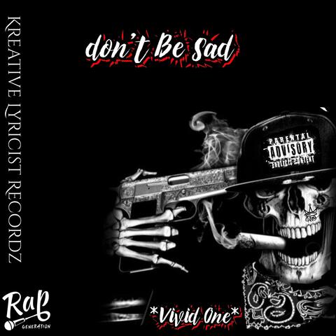 Don't Be Sad (Studio Edit)