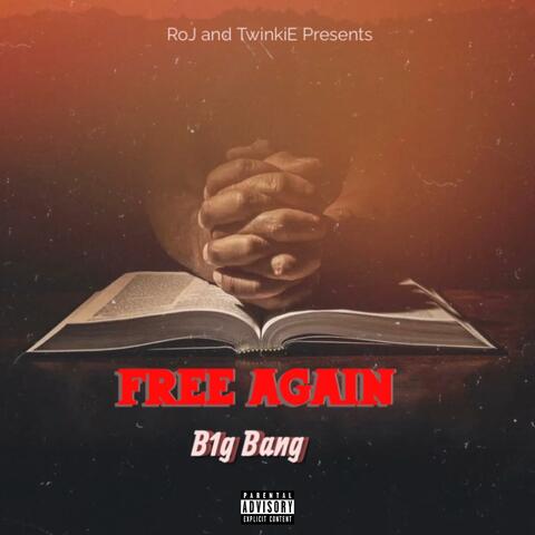 Free again Open verse Challenge (feat. B1g Bang)