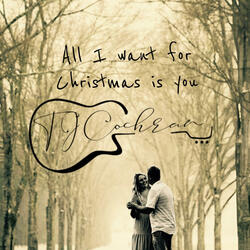 All I want for Christmas is you