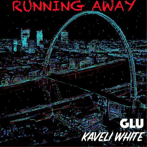 Running Away (feat. Kaveli L Da Punisha White)