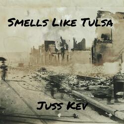 Smells Like Tulsa