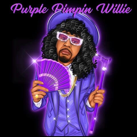 Purple Pimpin Willie