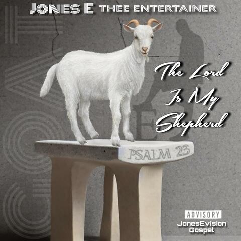 The Lord Is My Shepherd