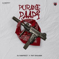 Purane Paapi (feat. Prit Dhilwan)