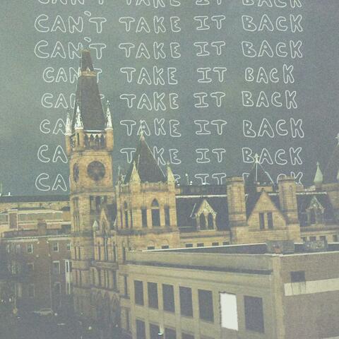 Can't Take It Back